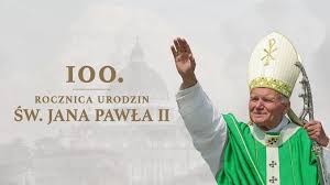 Jan Pawe II 100rocznicaurodzin